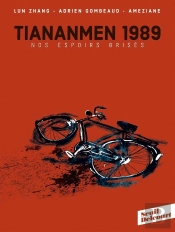 Tiananmen 1989 ; Nos Espoirs Brisés
