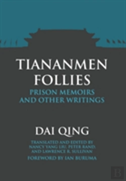 Bertrand.pt - Tiananmen Follies: Prison Memoirs And Other Writings