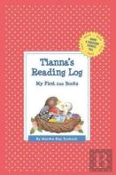 Tianna'S Reading Log: My First 200 Books (Gatst)