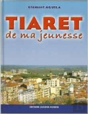 Tiaret De Ma Jeunesse