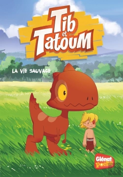 Bertrand.pt - Tib Et Tatoum Tome 1 : La Vie Sauvage