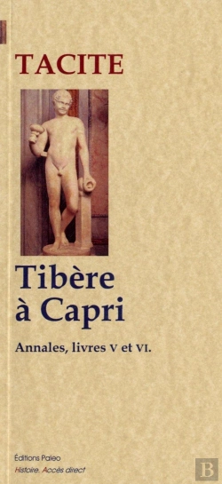Bertrand.pt - Tibere A Capri (Annales Livres 5 Et 6)