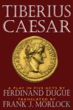 Bertrand.pt - Tiberius Caesar: A Play In Five Acts
