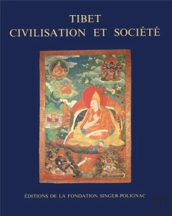 Bertrand.pt - Tibet, Civilisation Et Société : Colloque Organisé Par La Fondation Singer-Polignac, Paris, 27-29 Avr. 1987