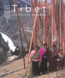Tibet - Le Peuple Nomade