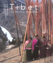 Tibet - Le Peuple Nomade