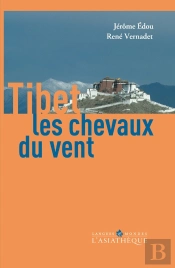 Tibet Les Chevaux Du Vent
