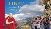 Tibet ; Les Enfants De L'Espoir ; Children Of Hope