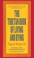 Tibetan Book Of Living And Dying