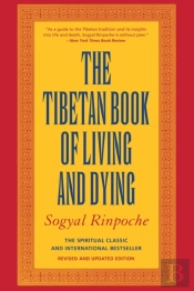 Tibetan Book Of Living And Dying