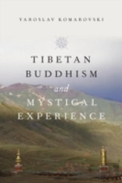 Tibetan Buddhism And Mystical Experience