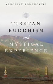 Tibetan Buddhism And Mystical Experience