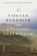 Tibetan Buddhism And Mystical Experience