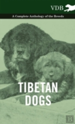 Bertrand.pt - Tibetan Dogs - A Complete Anthology Of The Breeds