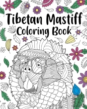 Tibetan Mastiff Coloring Book