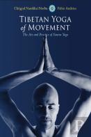 Tibetan Yoga Of Movement