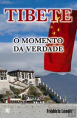 Bertrand.pt - Tibete - O Momento da Verdade
