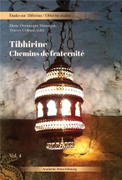 Tibhirine : Chemins De Fraternité