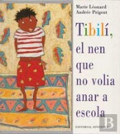Tibili El Nen Que No Volia Anar A L'Escola- Catalán