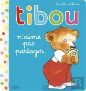 Tibou N'Aime Pas Partager