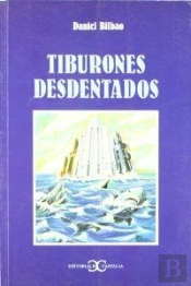 Tiburones Desdentados .