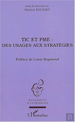 Bertrand.pt - Tic Et Pme : Des Usages Aux Strategies