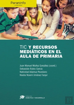 Bertrand.pt - Tic Y Recursos Mediáticos En El Aula De Primaria // Colección: Didáctica Y Desarrollo