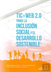 Tic Y Web 2.0 Para La Inclusión Social Y El Desarrollo Sostenible