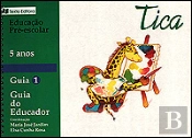 Tica - Guia do Educador 1-5 Anos