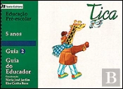 Tica - Guia do Educador 2-5 Anos