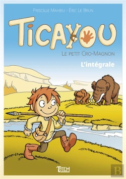 Bertrand.pt - Ticayou Le Petit Cro-Magnon : L'Intégrale