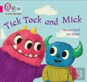 Tick Tock And Mick