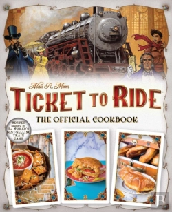 Bertrand.pt - Ticket To Ride The Official Cookbook