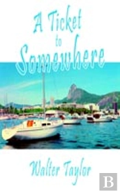 Ticket To Somewhere
