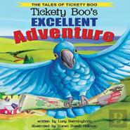 Tickety Boo'S Excellent Adventure