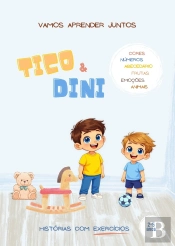 Tico & Dini : Vamos Aprender Juntos!