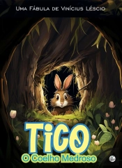 Tico O Coelho Medroso