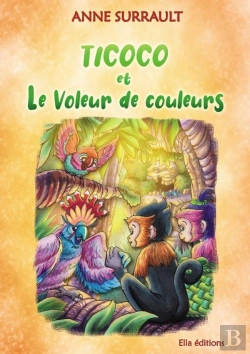 Bertrand.pt - Ticoco : Ticoco Et Le Voleur De Couleurs