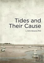 Tides And Their Cause