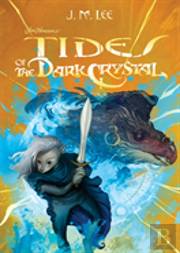 Tides Of The Dark Crystal #3