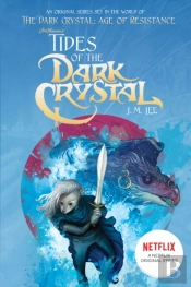 Tides Of The Dark Crystal #3