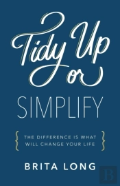 Tidy Up Or Simplify