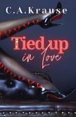 Tied Up In Love