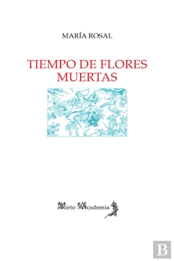 Bertrand.pt - Tiempo De Flores Muertas