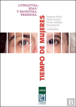 Bertrand.pt - Tiempo De Mujeres. Literatura, Edad Y Escritura Femenina