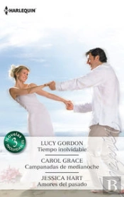 Tiempo Inolvidable; Campanadas De Medianoche; Amores Del Pasado