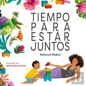 Tiempo Para Estar Juntos