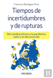 Tiempos De Incertidumbres Y De Rupturas