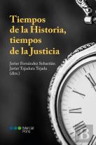 Tiempos De La Historia, Tiempos De La Justicia