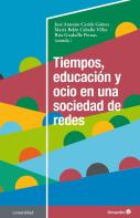 Tiempos, Educación Y Ocio En Una Sociedad De Redes